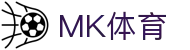 MK体育(中国)官方网站 - MK体育APP下载